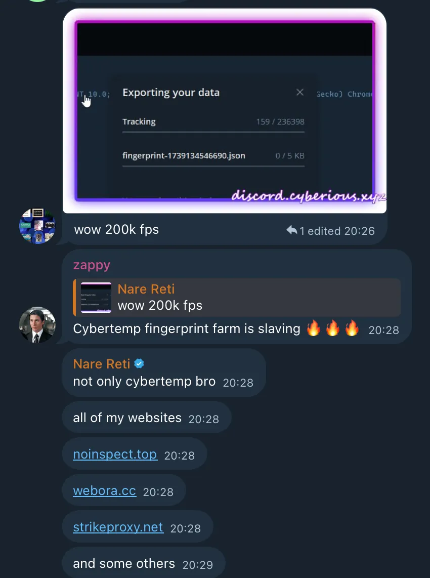 Figure 10: Telegram message from operator of cybertemp.xyz claiming use of multiple websites to collect real browser fingerprints.